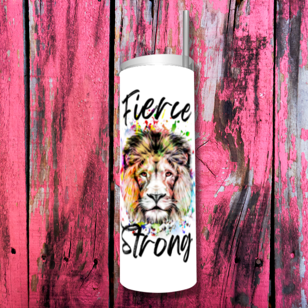 Fierce N' Strong Tumbler